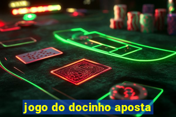 jogo do docinho aposta